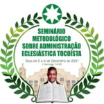 Seminário Sobre Administração Eclesiástica Tocoísta