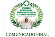 Seminário Metodológico  Sobre Administração Eclesiástica Tocoista - Comunicado Final