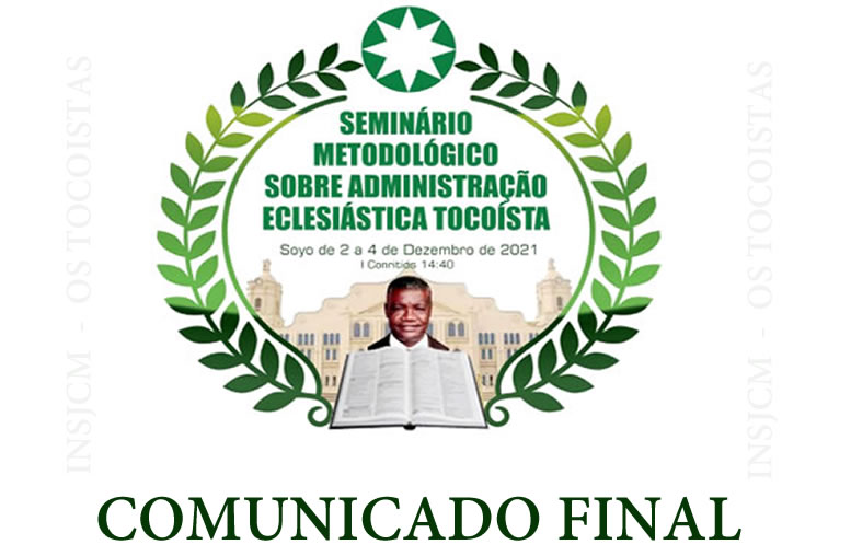 Seminário Metodológico  Sobre Administração Eclesiástica Tocoista – Comunicado Final